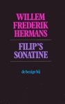 Hermans, Willem Frederik. - Filip's sonatine.