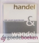 Houwelingen (voorwoord), Jan van - Handel & Wandel --- 100 jaar Rabobank Hardinxveld-Giessendam Houwelingen (voorwoord), Jan van - Handel & Wandel --- 100 jaar Rabobank Hardinxveld-Giessendam