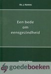Karens, Ds. J. - Een bede om eensgezindheid *nieuw* nu van  13,50 voor --- Viertal preken