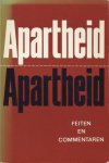  - Apartheid, Apartheid, Feiten en Commentaren