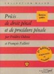 Debove, Frederic & Francois Falletti. - Précis de droit pénal et de procédure pénale.