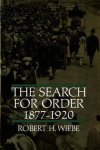 Robert H. Wiebe - Search for Order 1877-1920