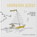 Annemarie van Luttikhuizen - Ontketen jezelf