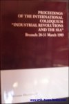 Degryse K. , Devos G. , Koninckx C. , Lederer A. , Smet R. , Verlinden C. , - PROCEEDINGS OF INTERNATIONAL COLLOQUIUM INDUSTRIAL REVOLUTIONS AND THE SEA.  Collectanea Maritima V.