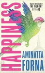 Aminatta Forna - Happiness