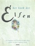 F. Melville - Het boek der elfen - Auteur: Francis Melville Een wegwijzer in de wereld van elfen, pixies, goblins en andere magische wezens