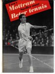 Mottram, Tony - Sneller naar beter tennis