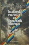 Hisschemoller - Terugkyken / druk 1 Handboek regressie- en reïncarnatie therapie
