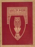 DELFT, A.H.J. - Saul en David bijbelsch drama in drie bedrijven DELFT, A.H.J. - Saul en David bijbelsch drama in drie bedrijven