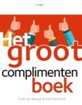 Frank van Marwijk ; Hans Poortvliet - Het groot complimentenboek