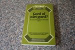 H.A.J. Wegman A. Blijlevens - Goed of niet goed 2 / druk 1