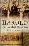 Ian W. Walker - Harold The Last Anglo-Saxon War