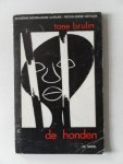 Brulin, Tone; Bewerkt door Passel, Fr. van; Craen, Lic.J. van - De honden Toneelspel in drie bedrijven Met los boekje De honden Leidraad voor cursorische behandeling geniet 12 blz