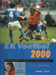 WILLEMS, RAF & HANS KRAAY - EK Voetbal 2000 -Alle wedstrijden en resultaten