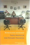 SCHULTE NORDHOLT, Henk & Gerry van KLINKEN [Eds] - Renegotiating Boundaries. Local politics in post-Suharto Indonesia.
