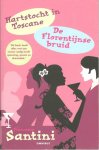 Santini, Francesca - Santini Omnibus.  Bevat de titels : hartstocht in toscane ; de florentijnse bruid.