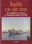 J.P. Nieborg - Indië en de zee De opleiding tot zeeman in Nederlands-Indie 1743-1962