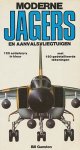 Gunston, Bill - De  Moderne  jagers en aanvalsvliegtuigen [120 actiefoto`s in kleur en 180 gedetailleerde tekeningen]