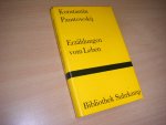 Paustovskij, Konstantin Georgievič - Erzählungen vom Leben
