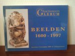 GLERUM - BEELDEN 1600-1997