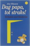 Jos Ghysen - Dag papa, tot straks! : verhalen over kinderen