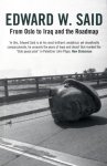 Edward W. Said - From Oslo to Iraq and the Roadmap