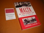 Lucas, Laddie - Malta, the Thorn in Rommel`s Side. Six Months that Turned the War