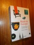 STEINZ, PIETER, - Made in Europe. De kunst die ons continent bindt.