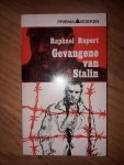 Rupert, Raphael - Gevangene van Stalin