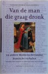 Karel Eykman 58534,  Amp , Fred Lodder 58535 - Van de man die graag dronk en andere middel-Nederlandse komische verhalen
