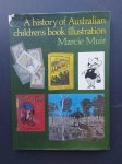 Muir, Marcie - A history of Australian childrens book illustration