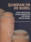 Diverse auteurs - Qumran en de Bijbel