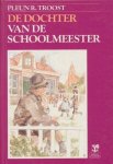 Troost - Dochter van de schoolmeester