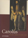 Soly,Hugo ( samensteller ) - Carolus Keizer Karel V 1500-1558