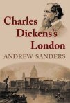 SANDERS, ANDREW. - Charles Dickens's London.