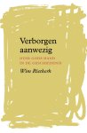 Wim Rietkerk - Verborgen aanwezig Gods hand in de geschiedenis