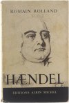 Romain Rolland - Haendel Romain Rolland - Haendel