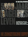 Stuyvenberg - W. van Stuijvenberg - 5000 Jaar Dagelijks Leven - De Negentiende eeuw