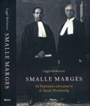 Meihuizen, Joggli - Smalle Marges: De Nederlandse advocatuur in de Tweede Wereldoorlog