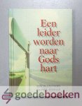 Blanchard en Phil Hodges, Ken - Een leider worden naar Gods hart Blanchard en Phil Hodges, Ken - Een leider worden naar Gods hart