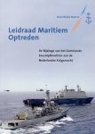 Koniklijke Marine - Leidraad Maritiem Optreden Koniklijke Marine - Leidraad Maritiem Optreden