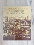 Nikolaus Pevsner - A History of Building Types