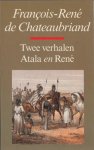 Chateaubriand, François-René de - Twee verhalen. Atala en René.