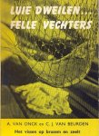 Onck, A. van en Beurden, C.J. van - Onck, A. van en Beurden, C.J. van-Luie dweilen... felle vechters