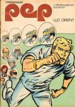 Diverse auteurs - PEP 1972 nr. 38 ,  stripweekblad , 16/22 september met o.a. DIVERSE STRIPS (ASTERIX/LUC ORIENT/RAVIAN/ MICHEL VAILLANT/BLAKE & MORTIMER/LUCKY LUKE)/ NEW SEEKERS , 2 p.)/ PIET SCHRIJVERS, 2 p.)/ LUC ORIENT (COVER TEKENING)  , goede staat