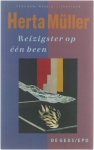 Herta Müller - Reizigster op één been Herta Müller - Reizigster op één been