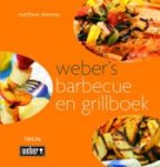 Drennan, M. - Weber's barbecue en grillboek
