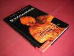 Piers Vitebsky - Schamanismus Reisen der Seele - Magische Krafte - Ekstase und Heilung