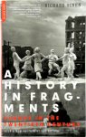 Richard Vinen - A History In Fragments Europe in the Twentieth Century