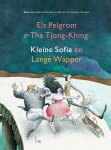 Els Pelgrom-Thé Tjong Khing - Kleine Sofie En Lange Wapper